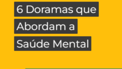 6 Doramas que Abordam a Saúde Mental